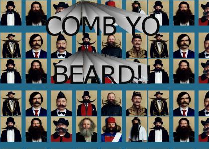 Comb your beard!
