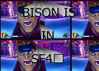 M.Bison is in SF4™