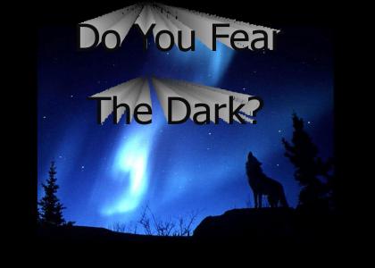 fear of the dark