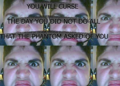 You will curse the day...