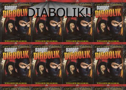 DIABOLIK!