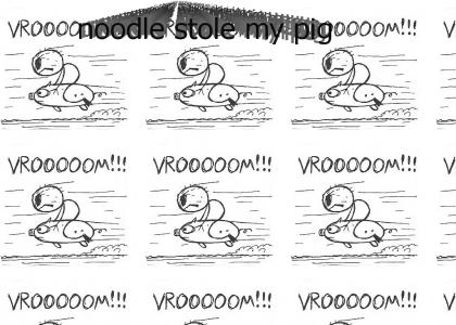 noodle stole my pig (warning flashing evil)