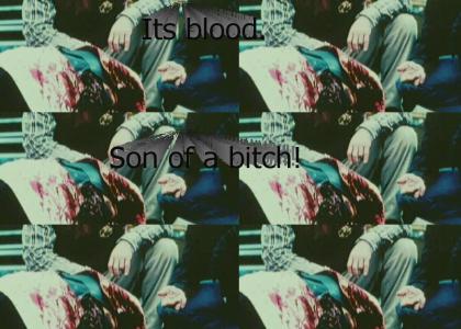 it's blood