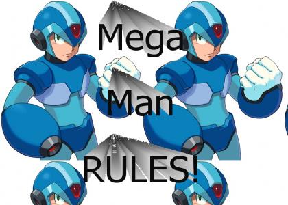 Mega Man is God!