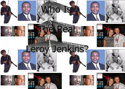Who Is The Real Leroy Jenkins?