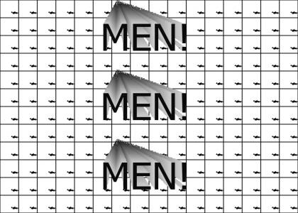 MEN!