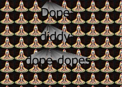 DOPES!