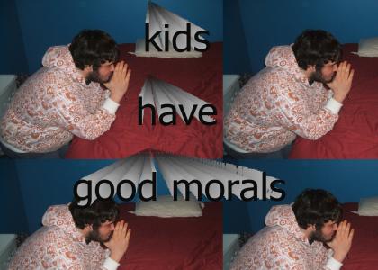 Kids have good MORALs