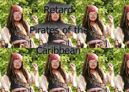 Retard Pirates of the Caribbean