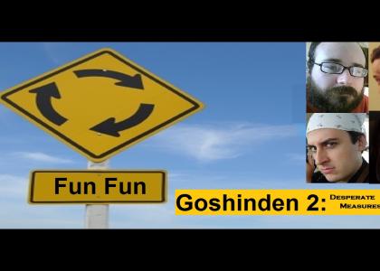 Fun Fun Goshinden 2