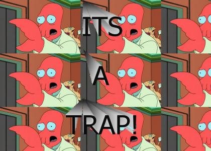 IT'S A TRAP! (futurama)