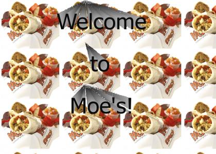 Welcome to Moe's!