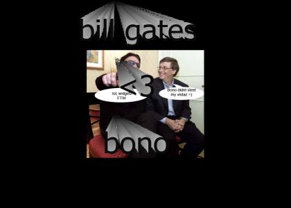 Bill Gates loves Bono