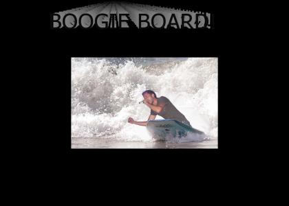 Between the Boogie Board and Me