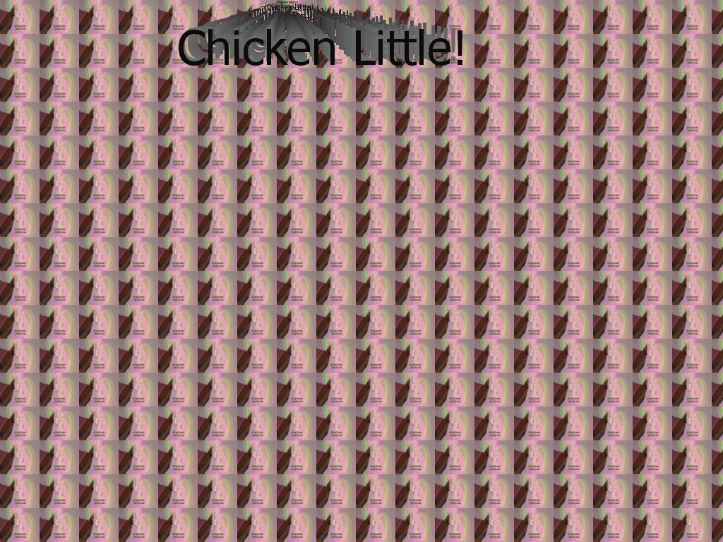 ChickenLittle