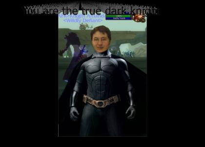 YOU ARE THE TRUE DARK KNIGHT AMANDAFB