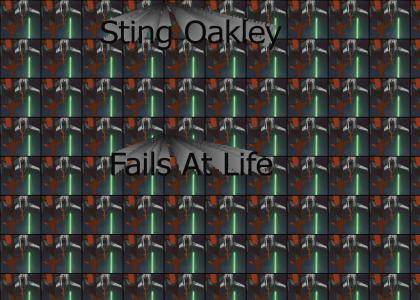 Sting Oakley Fails At Life