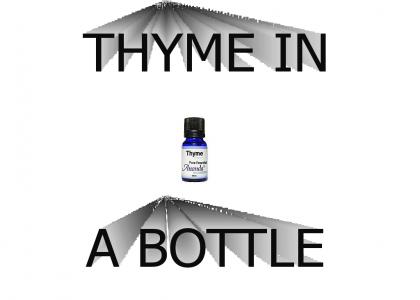 Thyme in a Bottle