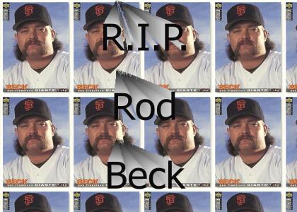 R.I.P. Rod Beck