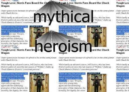 Chuck Norris has mythical heroism