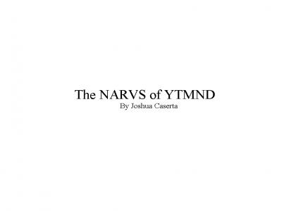 The NARVs of YTMND
