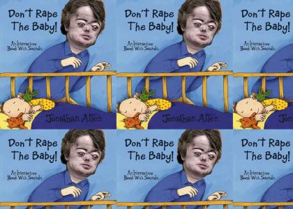 Brian Peppers, Don't Rape The Baby