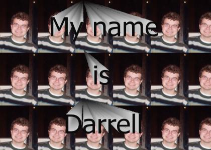 My Name is DARRELL