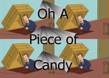 Oh A Piece of Candy