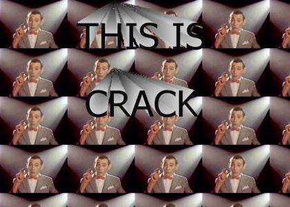 Pee Wee's Crack PSA