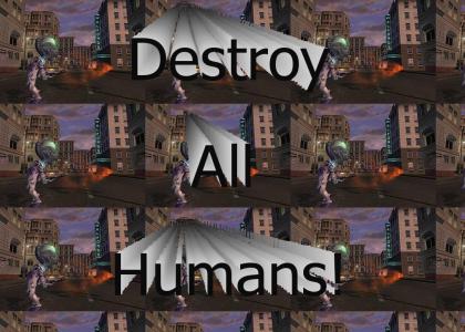 Destroy All Humans!