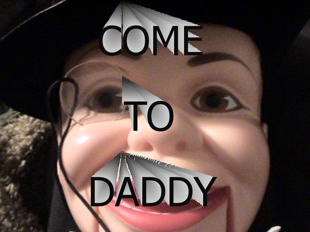 come2daddy
