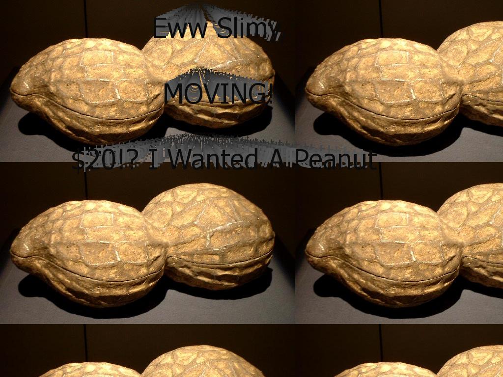 iwantedapeanut