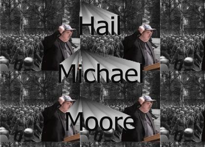 Mike Moore is a Nazi