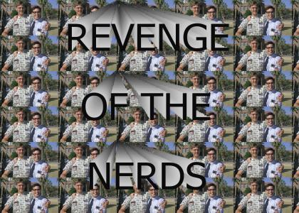 REVENGE OF THE NERDS