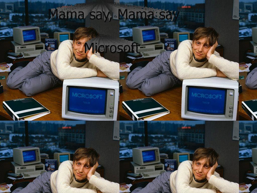 mamasaymicrosoft