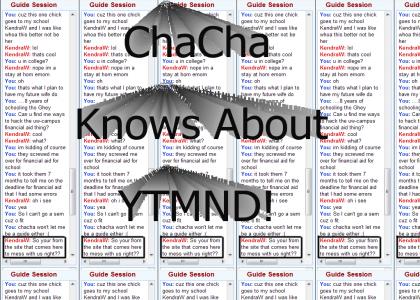 ChaCha knows about ytmnd!