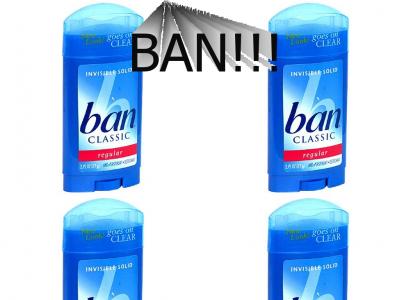 BAN!
