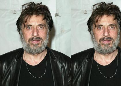 Al Pacino stares into your soul...