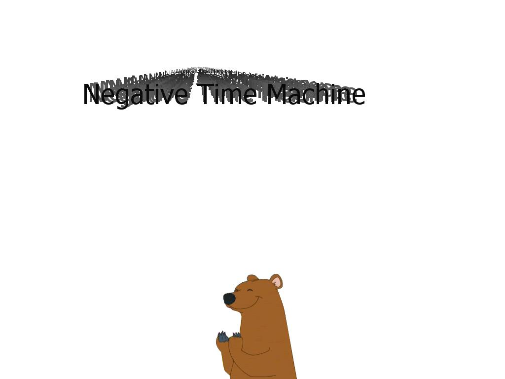 negativetimemachine