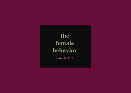 The Female Behavior - Example 2810