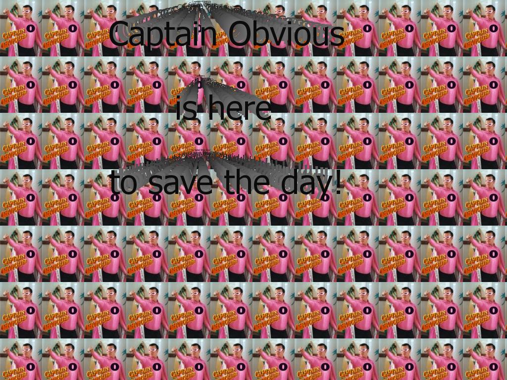 captainobvioussavestheday