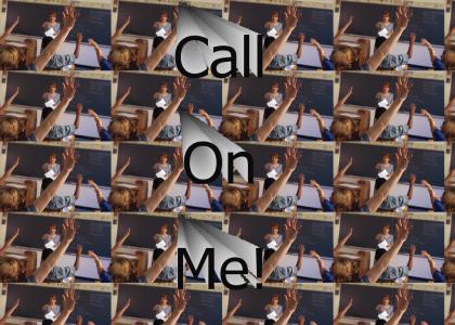 Call on Me