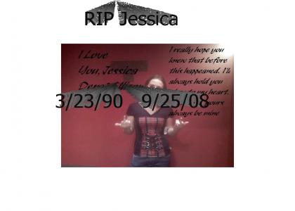 RIP JESSICA