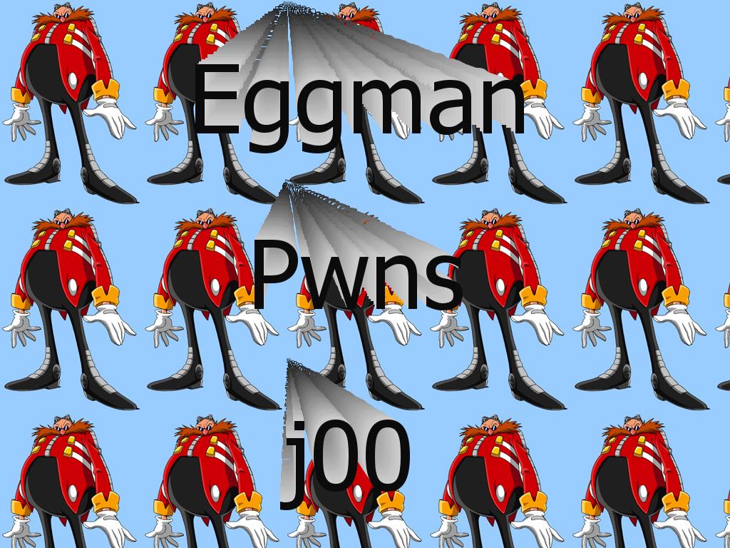 eggmanpwns