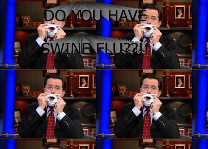 Colbert Asks: Do You Have Swine Flu?
