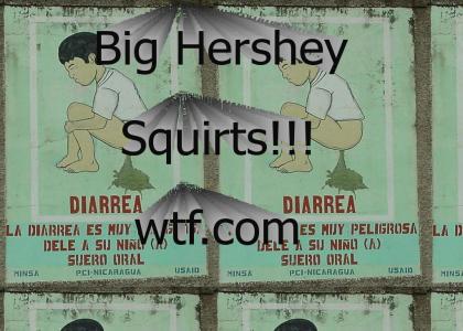 Big Black Hershey Squirts