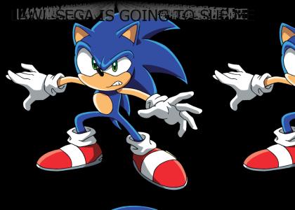 Epic Sonic LAWL I'M GETTING SUED BY SEGA Maneuver