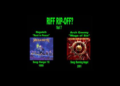 Riff Rip-Offs Vol 7 (Megadeth v. Arch Enemy)