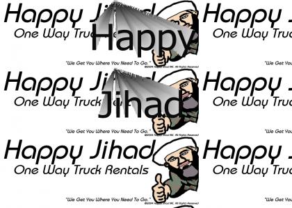Happy Jihad One Way Truck Rental