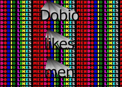 Dobio Likes Men.